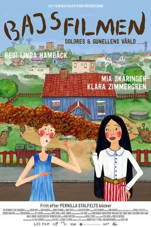 Bajsfilmen - Dolores och Gunellens värld's poster