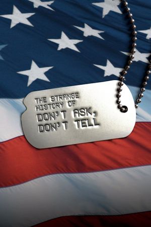 The Strange History of Don't Ask, Don't Tell's poster