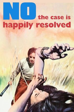 No, the Case Is Happily Resolved's poster