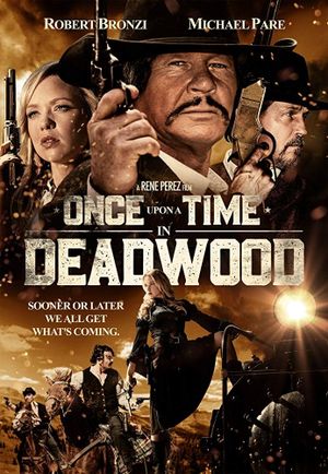 Once Upon a Time in Deadwood's poster