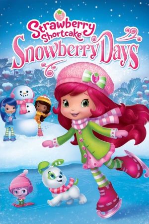 Strawberry Shortcake: Snowberry Days's poster