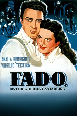 Fado, História d'uma Cantadeira's poster
