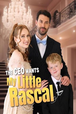 CEO Wants My Little Rascal's poster