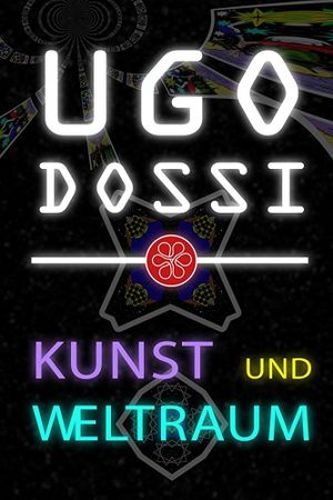 Ugo Dossi - Art and Space's poster