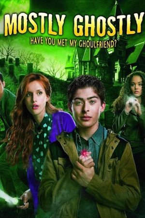 Mostly Ghostly: Have You Met My Ghoulfriend?'s poster