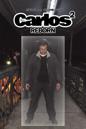 Carlos²: Reborn's poster