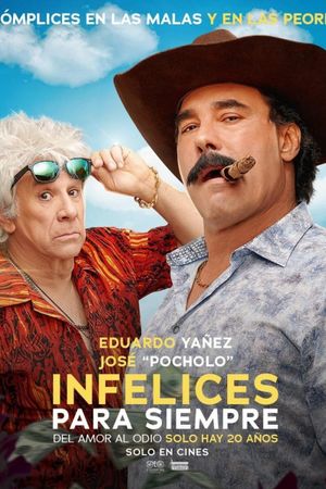 Infelices para Siempre's poster