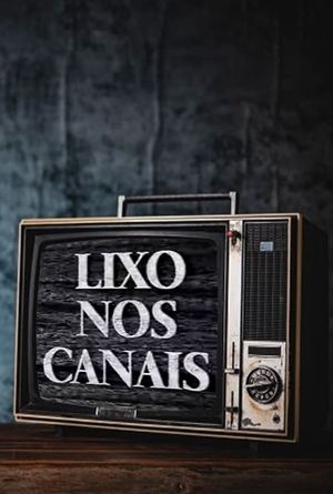 Lixo nos Canais's poster