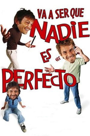 Nobody Is Perfect's poster
