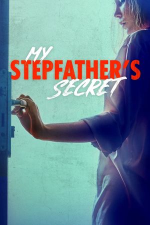 My Stepfather's Secret's poster