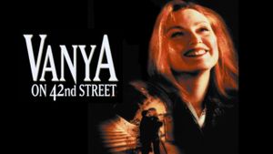 Vanya on 42nd Street's poster