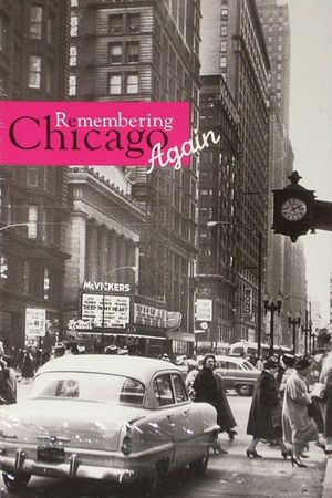 Remembering Chicago Again's poster