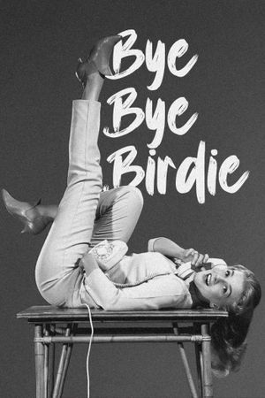 Bye Bye Birdie's poster