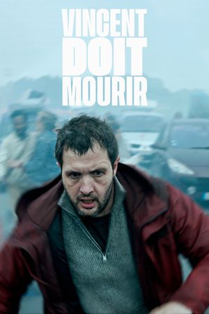 Vincent Must Die's poster