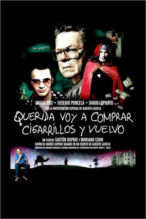 Querida voy a comprar cigarrillos y vuelvo's poster