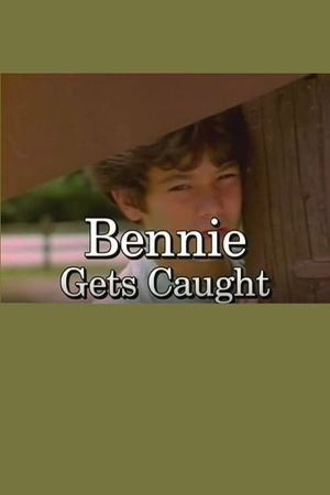 Bennie Gets Caught's poster