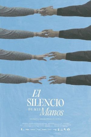 El silencio de mis manos's poster