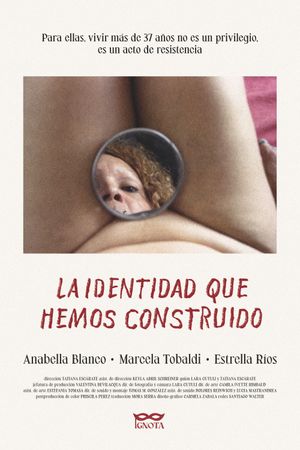 La identidad que hemos construido's poster