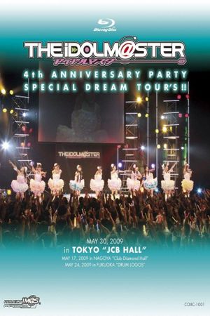THE IDOLM@STER 4th ANNIVERSARY PARTY SPECIAL DREAM TOUR’S!!'s poster