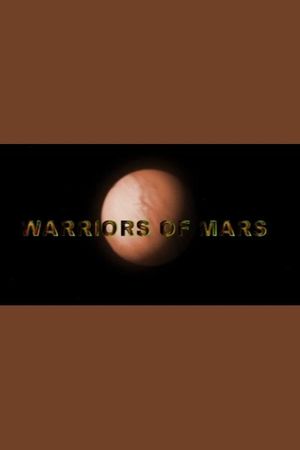 Warriors of Mars's poster
