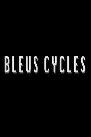 Bleus Cycles's poster image