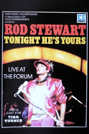 Rod Stewart: Tonight He's Yours's poster