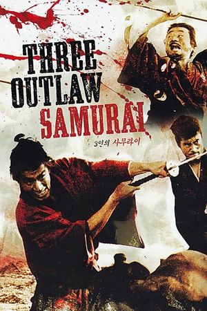 Three Outlaw Samurai's poster