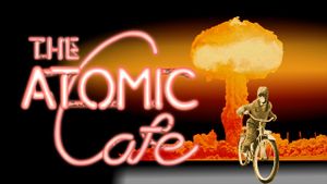 The Atomic Cafe's poster