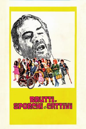 Ugly, Dirty and Bad's poster