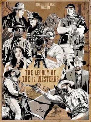 The Legacy of the 12 Westerns's poster image