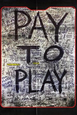 Pay to Play's poster