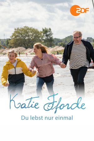 Katie Fforde - Du lebst nur einmal's poster