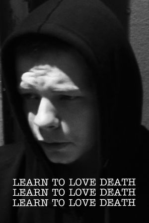 Learn to Love Death's poster