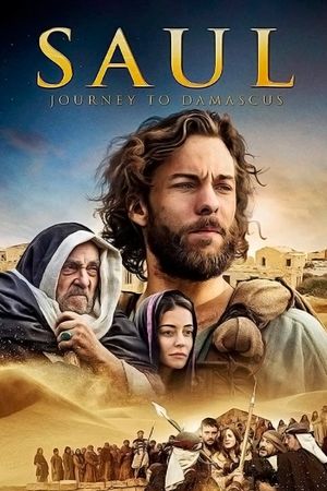 Saul: The Journey to Damascus's poster