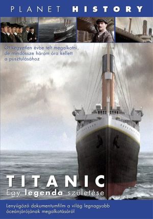 Titanic: Birth of a Legend's poster
