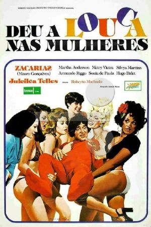 Deu a Louca nas Mulheres's poster