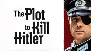The Plot to Kill Hitler's poster