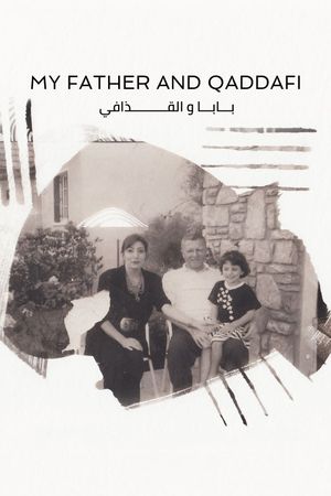 My Father and Qaddafi's poster image
