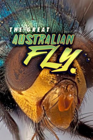 The Great Australian Fly's poster