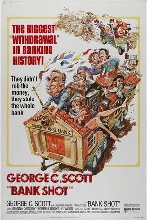 The Bank Shot's poster