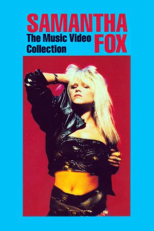 Samantha Fox - The Music Video Collection's poster