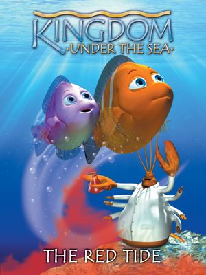Kingdom Under the Sea: The Red Tide's poster