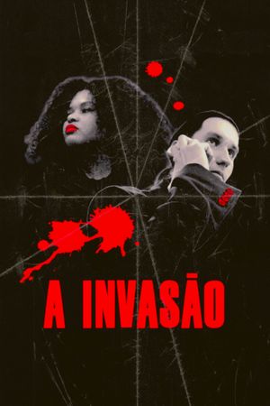 A Invasão's poster