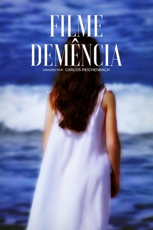 Filme Demência's poster