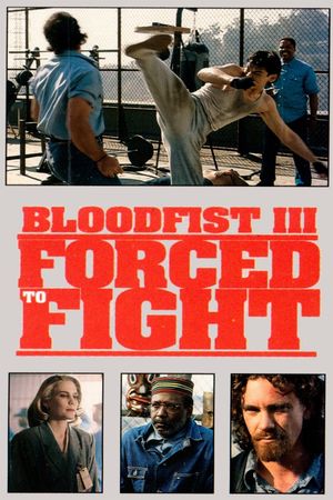 Bloodfist III: Forced to Fight's poster