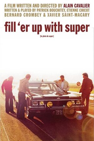 Fill 'er Up with Super's poster