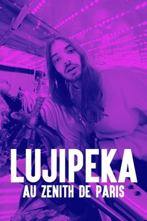 Lujipeka au Zénith de Paris's poster