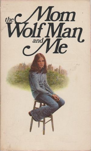 Mom, the Wolfman and Me's poster