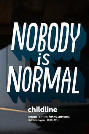 Childline: Nobody is Normal's poster