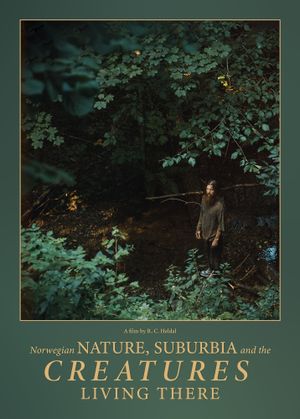 Norwegian nature, suburbia and the Creatures living there's poster
